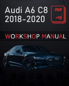 Audi A6 C8 2018 - 2020 WORK SHOP MANUAL