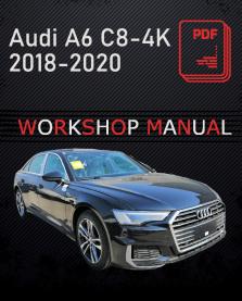 Audi A6 C8- 4K 2018-2020 WORSHOP MANUAL