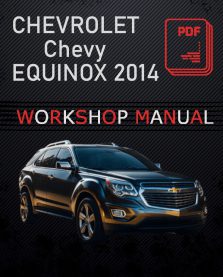 CHEVROLET Chevy EQUINOX 2014 WORK SHOP MANUAL